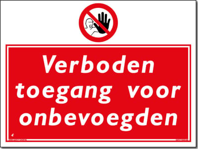 Onbevoegden bord - Verboden toegang - Forex - 40 x 30 cm - Weerbestendig
