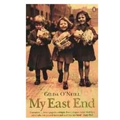 My East End - Gilda O'Neill
