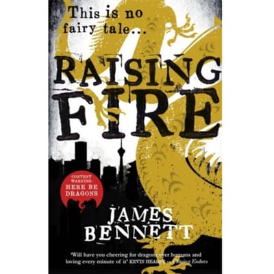 Raising Fire - James Bennett