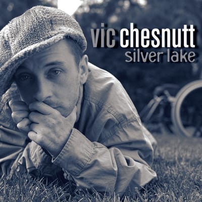 Silver Lake - Vic Chesnutt