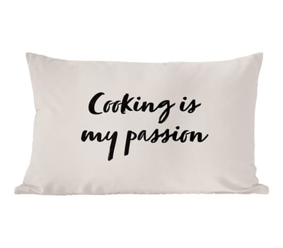 Sierkussens - Kussentjes Woonkamer - 60x40 cm - Quotes - Koken - Spreuken - Cooking is my passion
