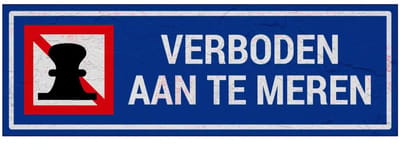 Verboden aan te meren bord | Sign Again materiaal | 21 x 7 cm