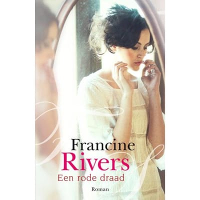 Een Rode Draad - Francine Rivers