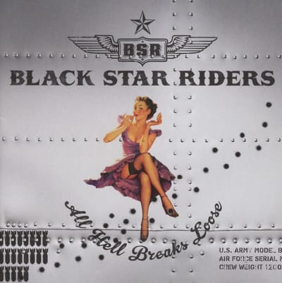 All Hell Breaks Loose - Black Star Riders