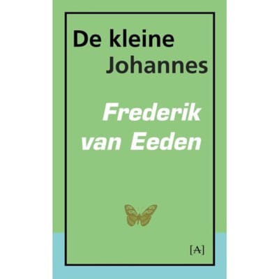 De Kleine Johannes - Frederik van Eeden