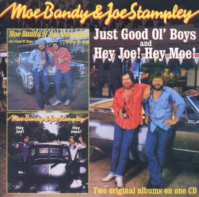 Just Good Ol Boys / Hey Joe! Hey Moe!