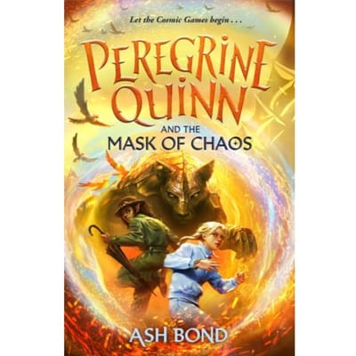 Peregrine Quinn And The Mask Of Chaos (Volume 2) - Ash Bond