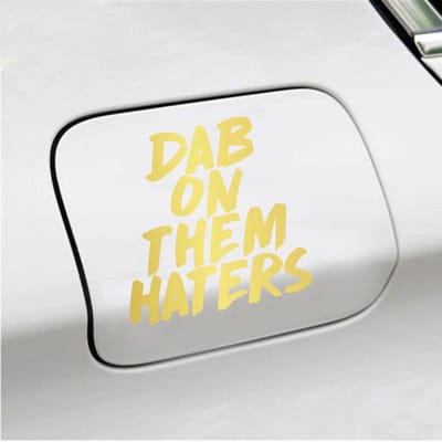 Bumpersticker - Dab On Them Haters - 10,9 X 10,7 - Goud