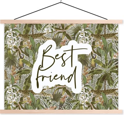 Posterhanger incl. Poster 120x90 cm - Schoolplaat - Best friend - Vriendschap - Quotes - Spreuken - Textielposter - Blanke latten