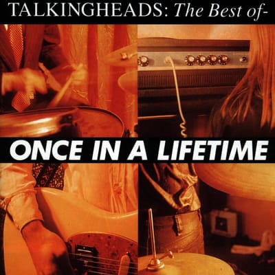 Once In A Lifetime: The Best O - Talking Heads