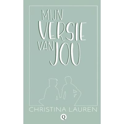 Mijn Versie Van Jou - Christina Lauren