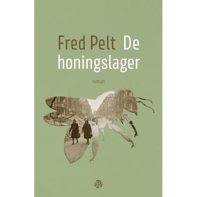 De Honingslager - Fred Pelt