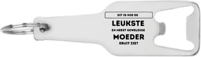 Akyol - dit is hoe de leukste en meest geweldige moeder eruit ziet flesopener - Moeder - familie mensen met een moeder - cadeau - 105 x 25mm