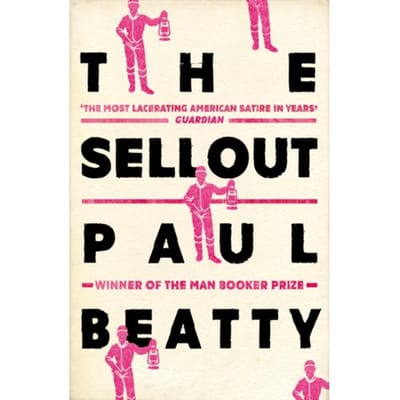 The Sellout - Paul Beatty