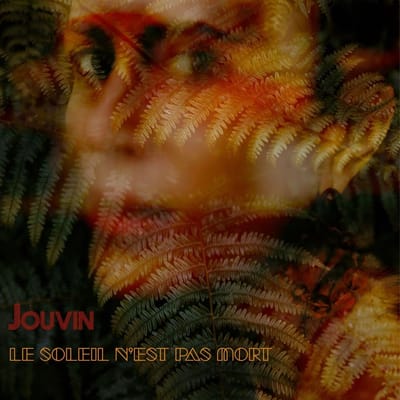 Jouvin - Le Soleil N'Est Pas Mort (CD)