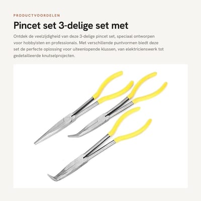 Dailygoods - Pincet set - 3-delige set met lange puntige tang - Precisie en grip - Voor hobby en knutselwerk - Ideaal voor elektriciens en fijn werk