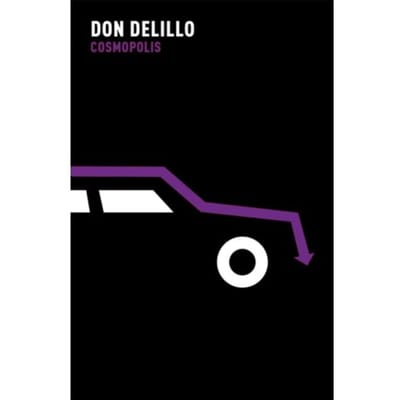 Cosmopolis - Don DeLillo