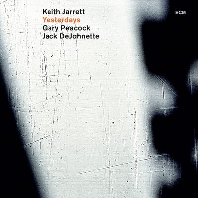 Keith Jarrett, Gary Peacock, Jack DeJohnette - Yesterdays (CD)