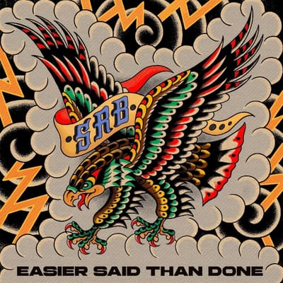 Easier Said Than Done - Southern River Band
