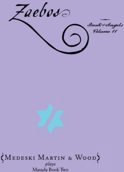 Zeabos: Book Of Angels 11