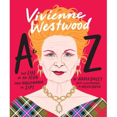 Vivienne Westwood A To Z - A To Z Icons Series - Nadia Bailey