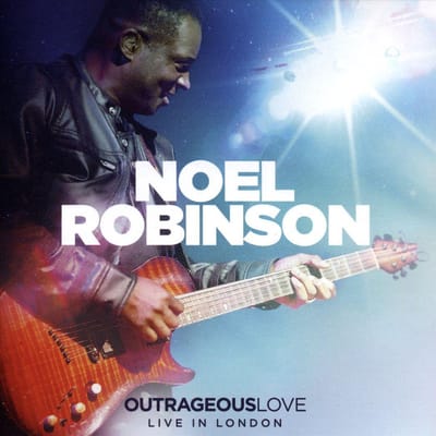 Noel Robinson - Outrageous Love (Live) (CD)