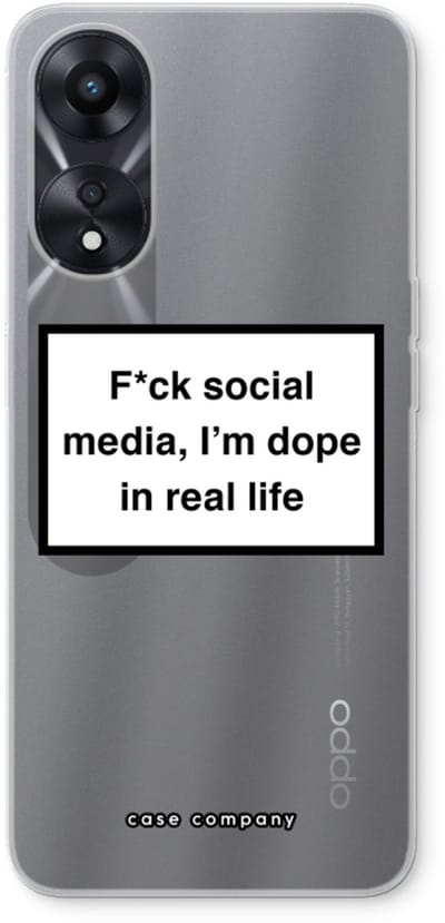 Case Company® - Hoesje geschikt voor Oppo A78 5G hoesje - I'm dope - Soft Cover Telefoonhoesje - Bescherming aan alle Kanten en Schermrand