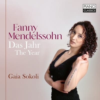 Gaia Sokoli - Fanny Mendelssohn: Das Jahr (CD)
