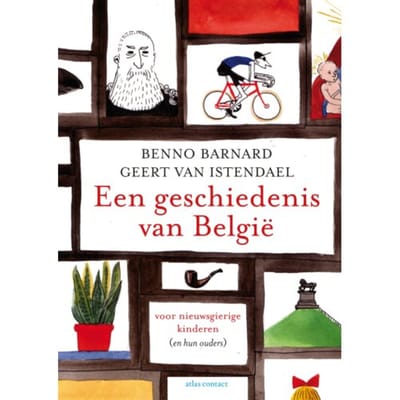 Een Geschiedenis Van België - Benno Barnard