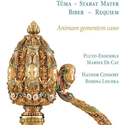 Pluto Ensemble, Marnix De Cat, Hathor Consort, Romina Lischka - Animam Gementem Cano. Biber: Requiem |Tuma: Stabat Mater (CD)
