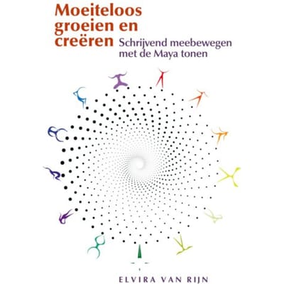 Moeiteloos Groeien En Creëren - Elvira van Rijn