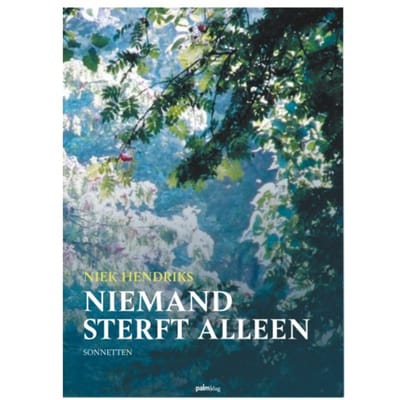 Niemand Sterft Alleen - Niek Hendriks