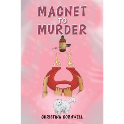 Magnet To Murder - Cornwell, Christina