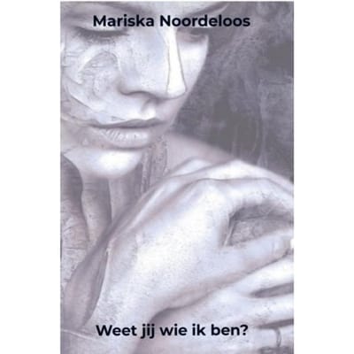 Weet Jij Wie Ik Ben? - Mariska Noordeloos