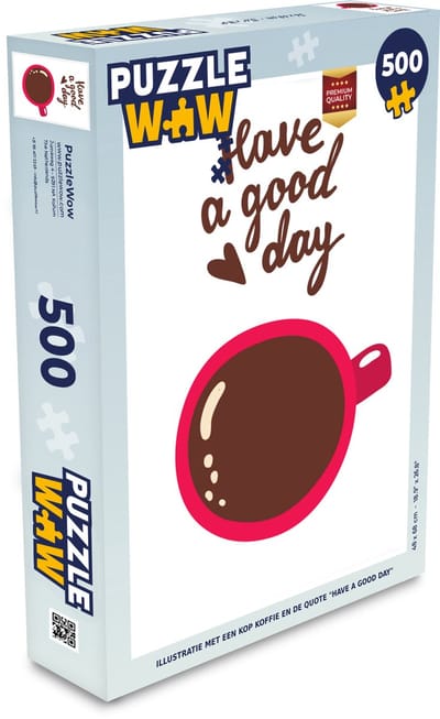 Puzzel Illustratie met een kop koffie en de quote "Have a good day" - Legpuzzel - Puzzel 500 stukjes