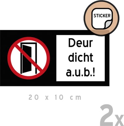 Pictogram/ stickers (2x) | "Deur dicht a.u.b.!" | 20 x 10 cm | Zwart | Deuren sluiten | Inkom | Energiebesparing | Flat | Appartement | VME | Sticker | 2 stuks
