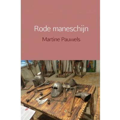 Rode Maneschijn - Martine Pauwels