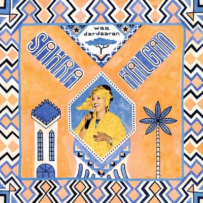 Sahra Halgan - Waa Dardaaran (LP)
