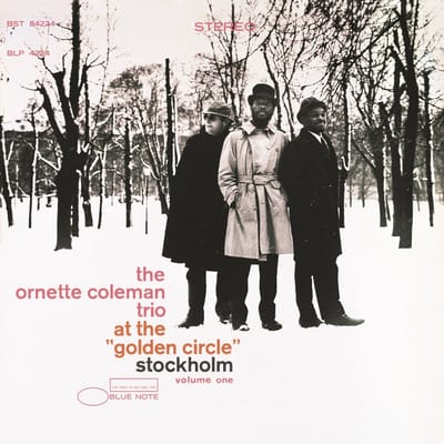 At The "golden Circle" Stockholm Vol. 1 - Ornette Coleman Trio