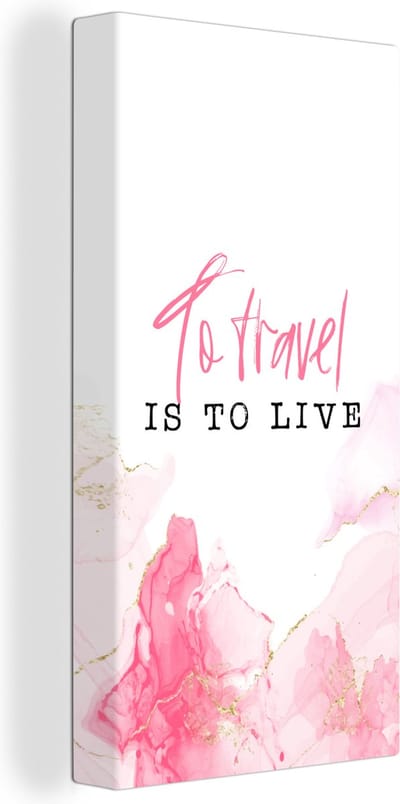 Canvas Schilderij Spreuken - Quotes - To travel is to live - Goud - 20x40 cm - Wanddecoratie