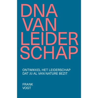 Dna Van Leiderschap - Frank Vogt