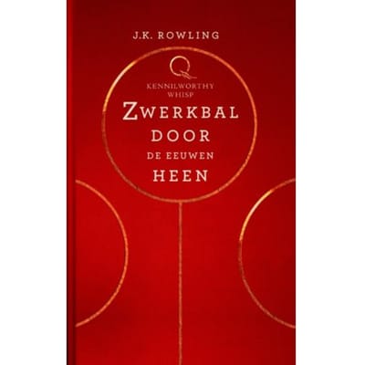 Zwerkbal Door De Eeuwen Heen - J.K. Rowling