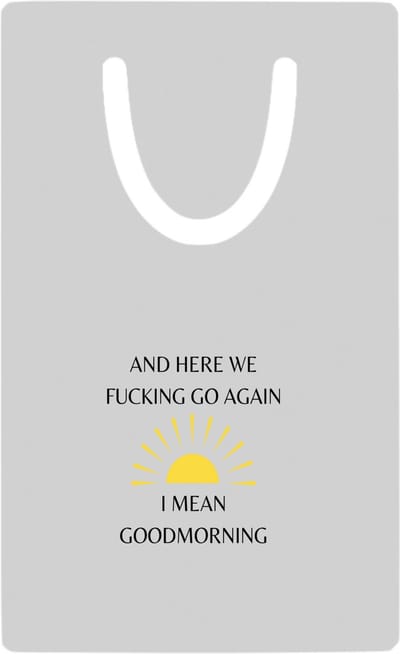 Hacebo® - and here we fucking go again I mean goodmorning metalen boekenlegger- Quotes - goedemorgen - grappige tekst - quotes - verjaardagscadeau - verjaardag - cadeau - kado - geschenk - gift Bladwijzer boekenleggers - 7.6 cm x 5cm