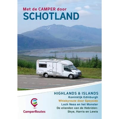Met De Camper Door Schotland - Camperroutes - Mike Bisschops
