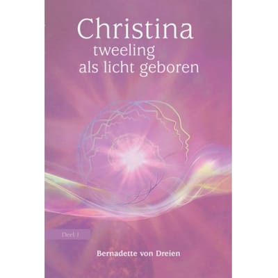 Tweeling Als Licht Geboren - Christina - Bernadette von Dreien