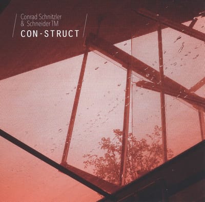 Conrad Schnitzler, Schneider TM - Con-Struct (CD)