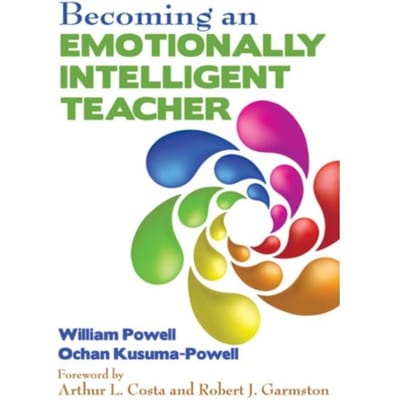 Becoming An Emotionally Intelligent Teacher - Powell