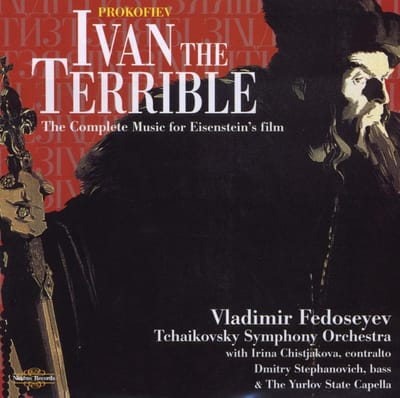 Vladimir Fedoseyev - Prokofiev: Ivan The Terrible (The Complete Music For Eisenstein's Film) (2 CD)