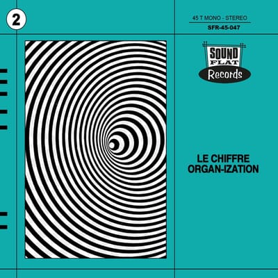 Le Chiffre Organ-Ization - Ritual In Soho/Funky Miracle (7" Single)