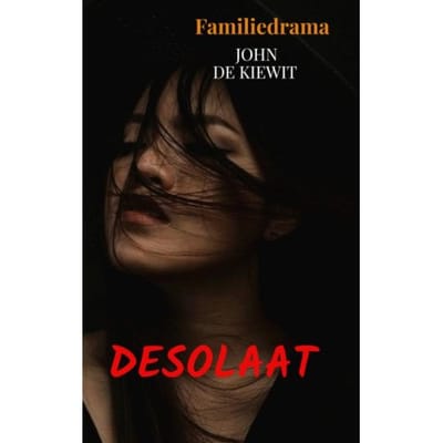 Desolaat - John de Kiewit